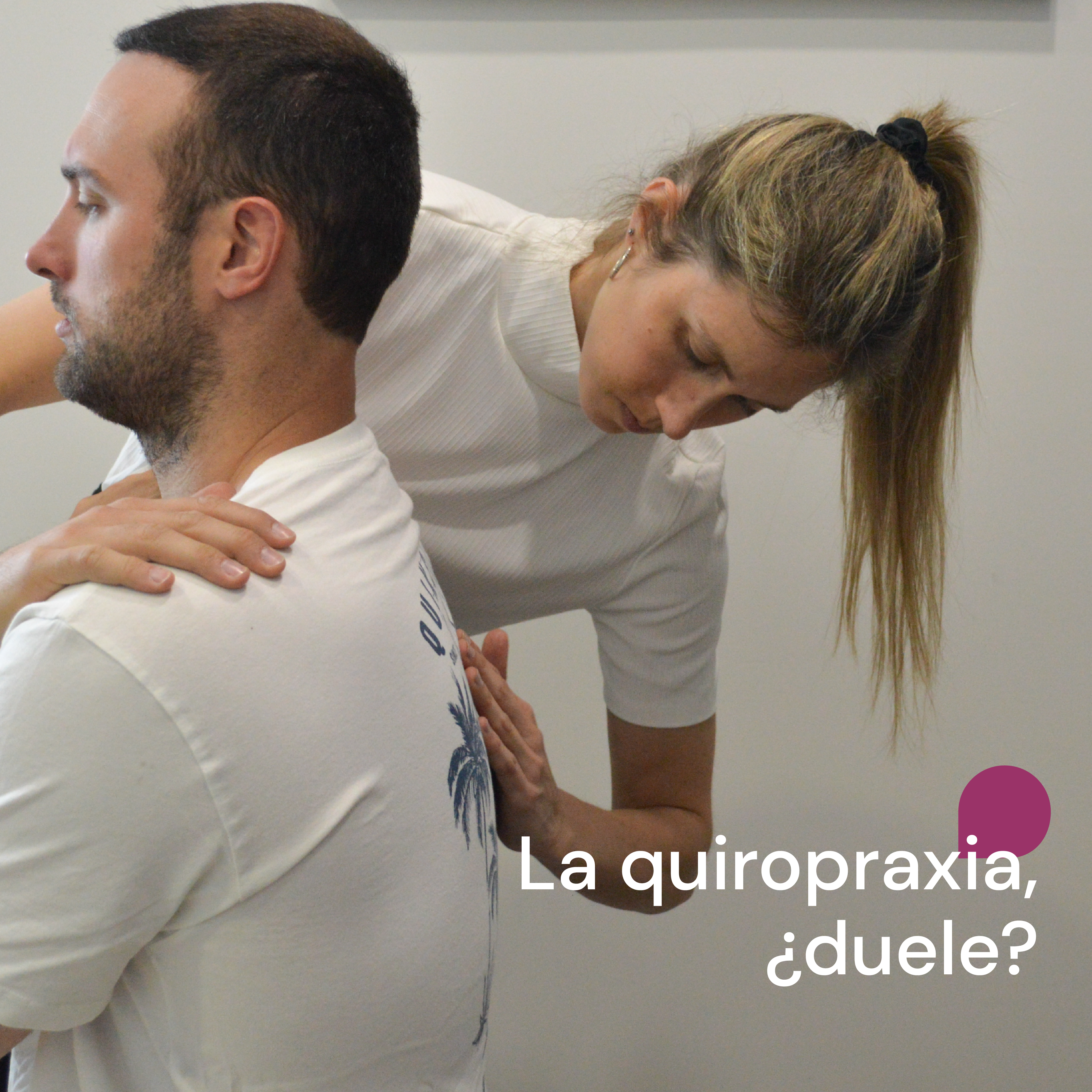 La quiropraxia, ¿duele? · MasQuiropraxia